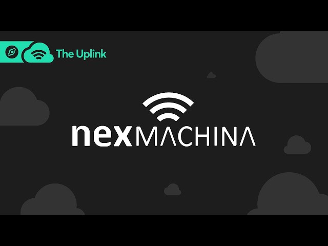 The Uplink: Driving Usage in Spain and Beyond with Nexmachina