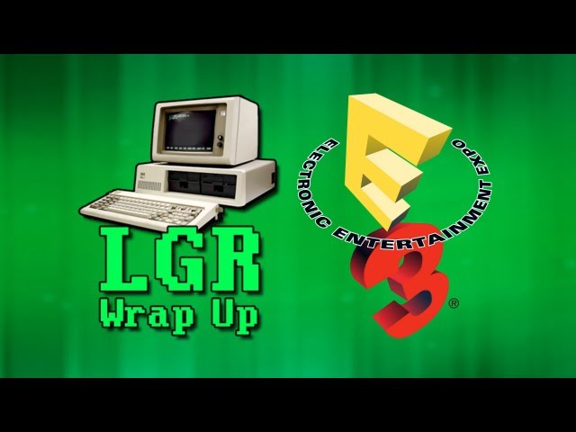 LGR - E3 Wrap Up [June 2013]