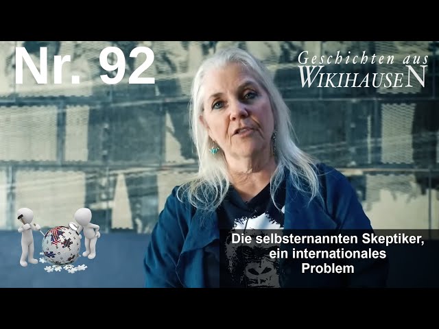 Die selbsternannten "Skeptiker", ein internationales Problem! | #92 Wikihausen