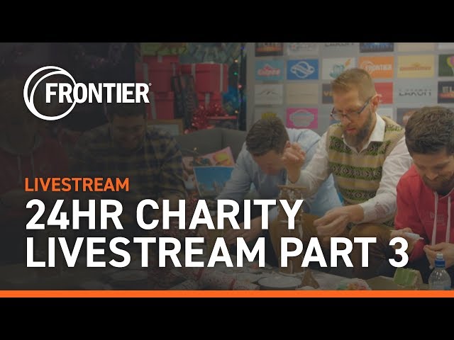 Frontier's 24 Hour Charity Stream 2017 - PART 3