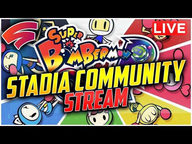 Super Bomberman R Stadia Community Stream