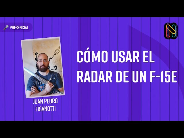 Cómo usar el radar de un F-15E - Juan Pedro Fisanotti