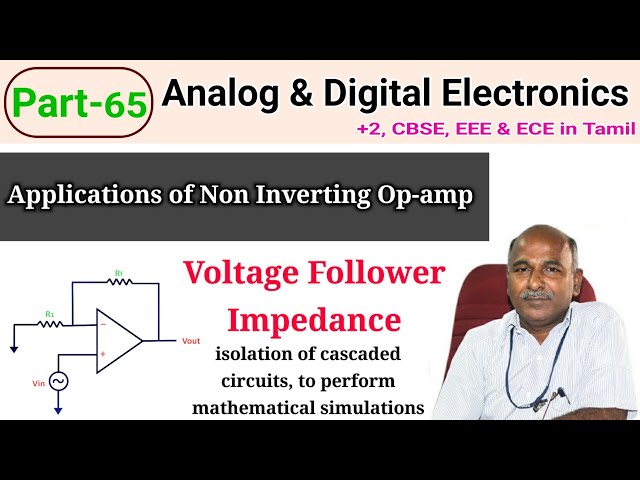 Application of non inverting amplifier | Voltage  following circuit | in tamil