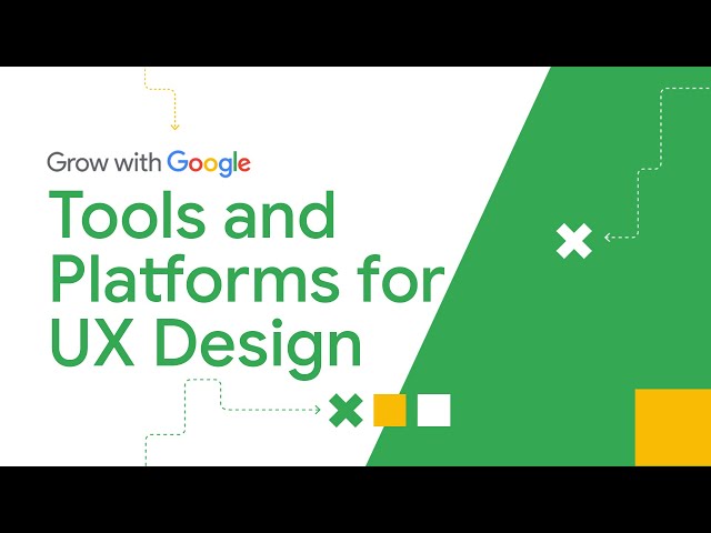 UX Design: Tools, Terms, & Platforms You Need | Google UX Design Certificate