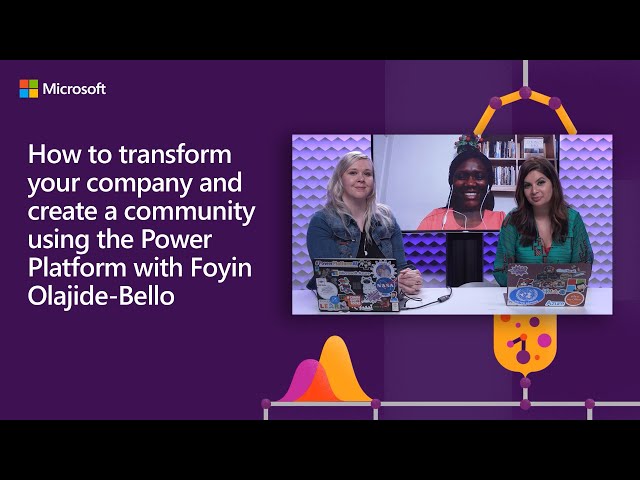 How to create a community using the Power Platform with Foyin Olajide-Bello | #LessCodeMorePower