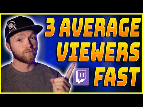 How To Get An Average of 3 Viewers On Twitch Fast