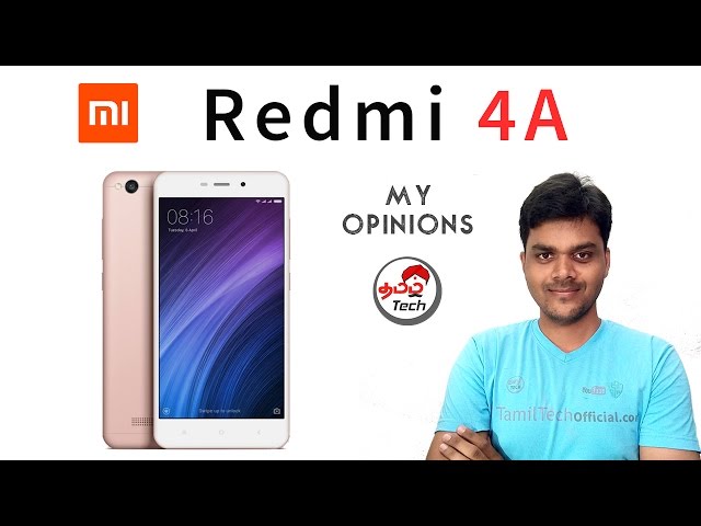 Redmi 4A - Best for Budget or Redmi 3s  ? - என் கருத்து  | Tamil Tech