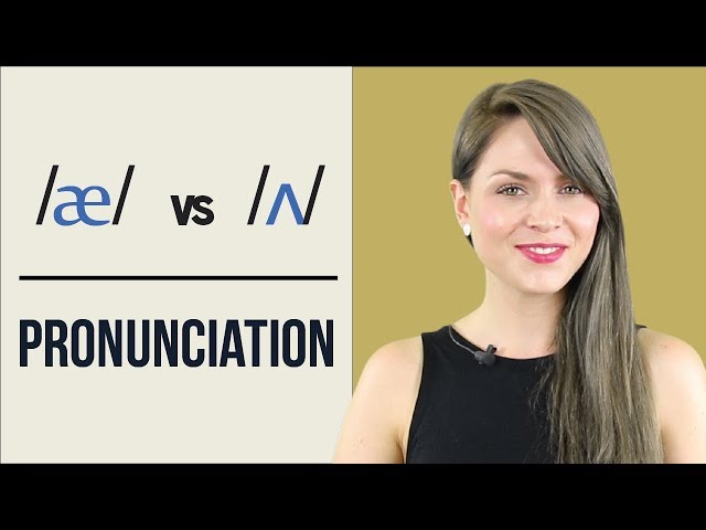 /æ/ and /ʌ/ | Learn English Pronunciation | Minimal Pairs