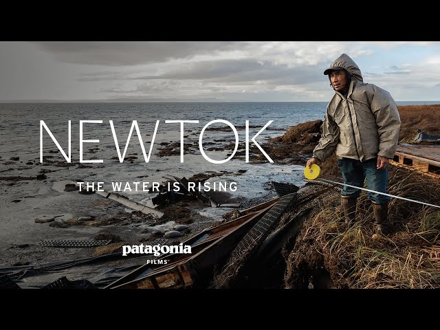 Newtok: The Water is Rising | Patagonia Films