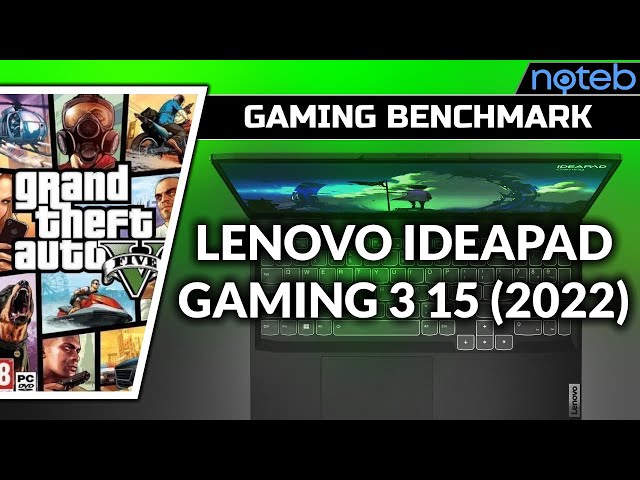 Lenovo Ideapad Gaming 3 15IAH7 - Grand Theft Auto V [ i5-12450H | RTX 3050 ]
