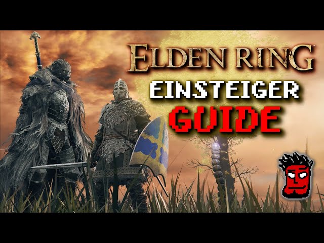 Elden Ring Einsteiger Guide: Attribute, Skills, Kampfsystem, Tipps und Tricks | Gameplay Deutsch