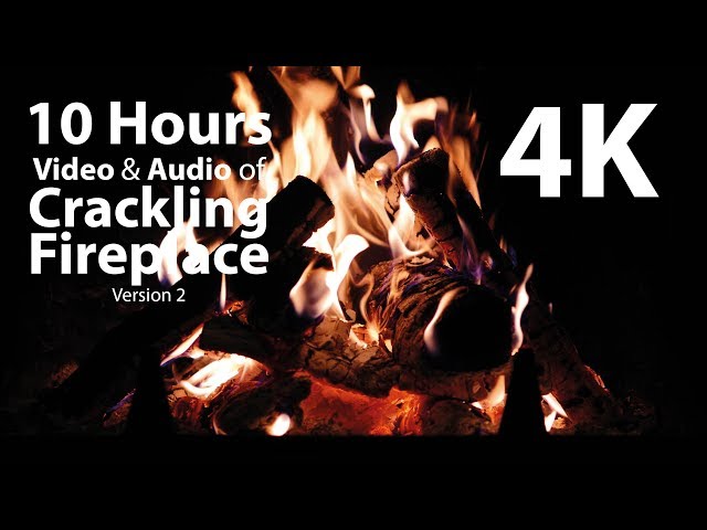 4K UHD 10 hours - Fireplace & Crackling Audio - relaxing, warm, calming