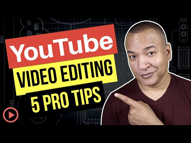Unlock the Secrets to Epic YouTube Videos - 5 Pro Video Editing Tips You Need to Know