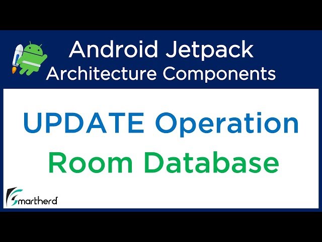Android Room Update Operation: Room Database Tutorial | Android Jetpack Tutorial #4.6