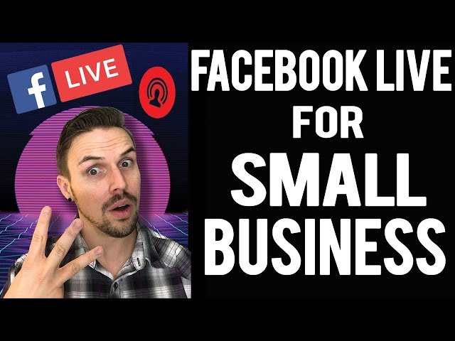 Facebook Live for Small Business - 3 Reason why You MUST
