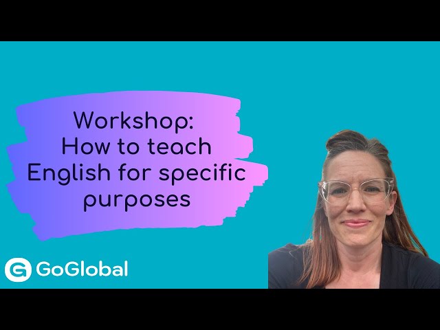 Workshop on "How to teach English for specific purposes"