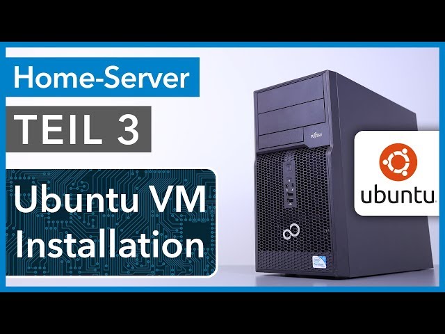 Ubuntu als virtuelle Maschine installieren unter Proxmox - Home Server selbst bauen TEIL 3