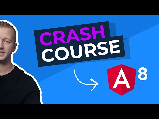 Learn Angular 8 from Scratch for Beginners - Crash Course