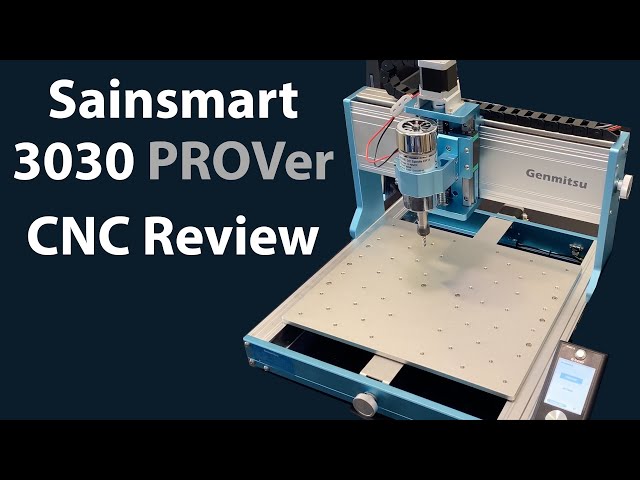 3030 CNC Review & Demonstration - Sainsmart PROVer