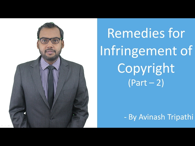 Lecture on Remedies for Infringement of Copyright (Part 2)