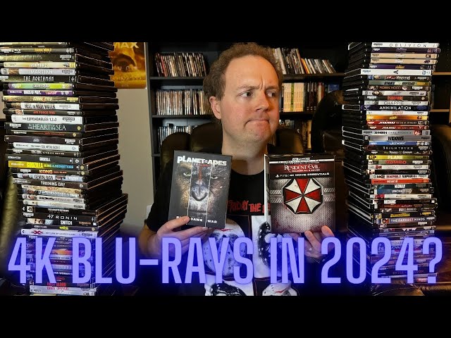 Why To Collect 4k Blu-Rays In 2024