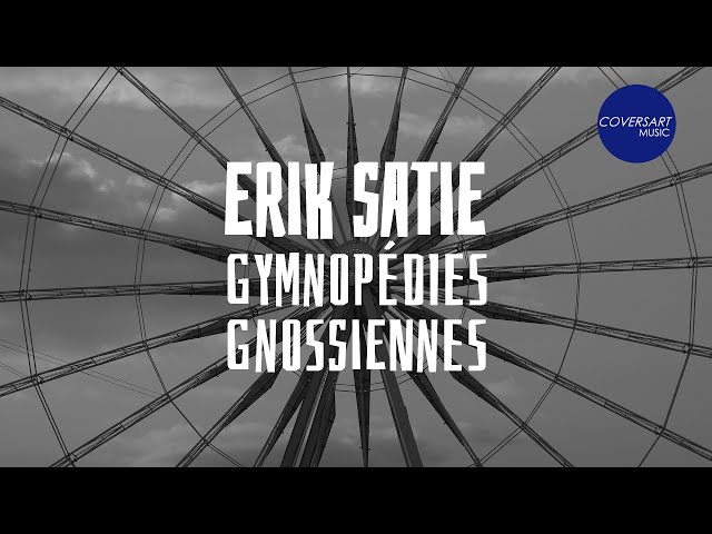 Erik Satie - Gymnopédies & Gnossiennes | complete