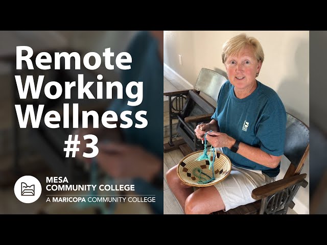 Remote Working Wellness #3