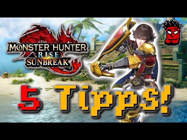 Monster Hunter Rise Sunbreak: 5 nützliche Tipps! | Gameplay Guide / Tipps Deutsch