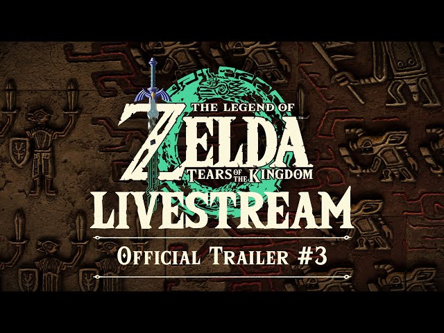 Zelda: Tears of the Kingdom Official Trailer #3 Livestream!