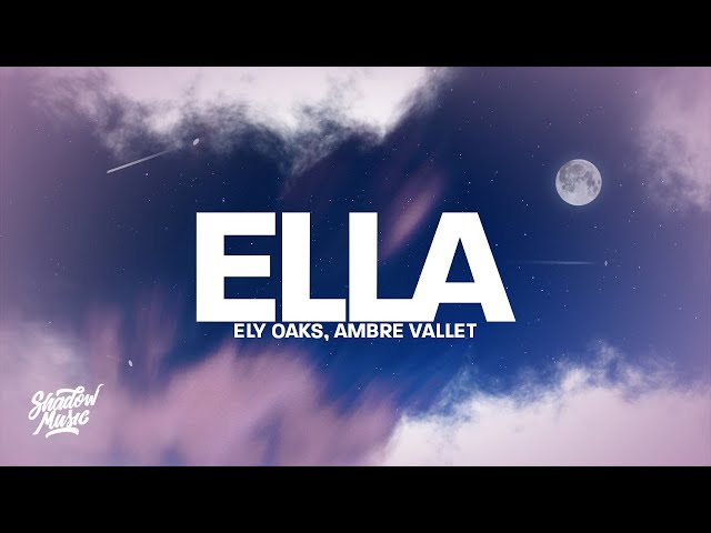 Ely Oaks - ELLA ft. Ambre Vallet (Techno Remix) ella elle l'a