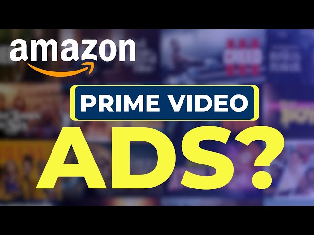 Amazon Prime Video Will Start Showing Ads to Everyone Who Doesn't Pay More