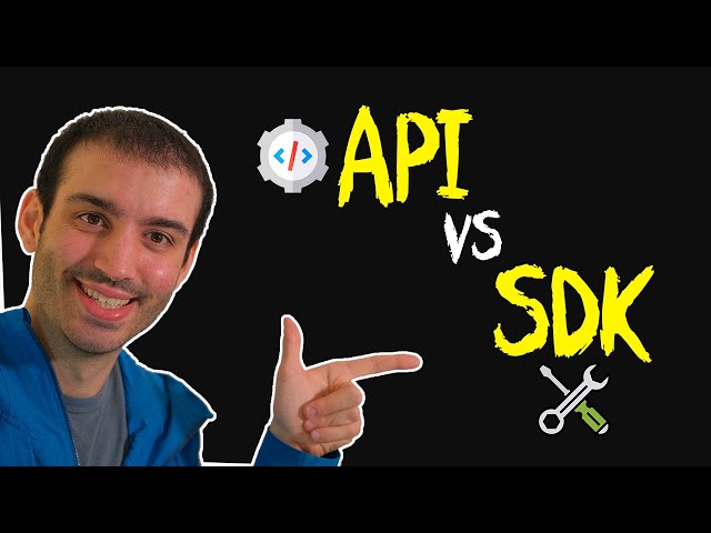API vs SDK - What's the Difference?