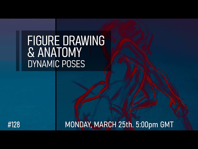 Figure Drawing & Anatomy - Dynamic Poses #128