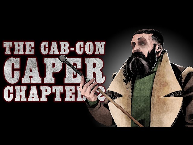 Oxventure Presents: Blades in the Dark - THE CAB-CON CAPER! Chapter 2