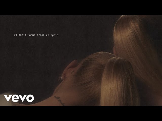 Ariana Grande - don't wanna break up again (lyric visualizer)