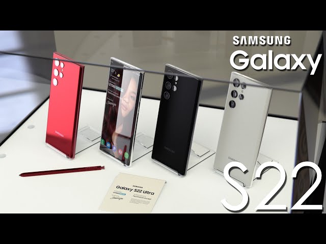 Samsung Galaxy S22 Series Unpacked,Pre order & Launch Dates Leaked