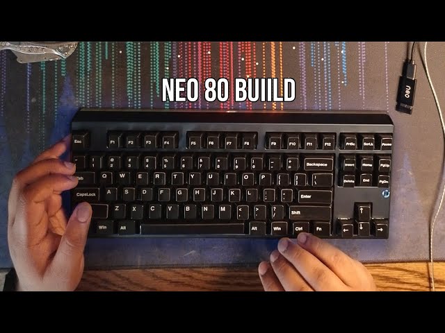 Neo 80 Keyboard Build