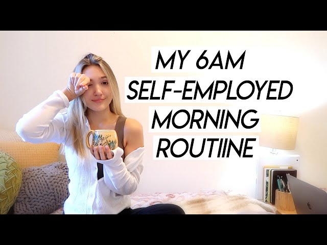 MY 6AM SELF EMPLOYED MORNING ROUTINE | how I ACTUALLY work from home and be productive!