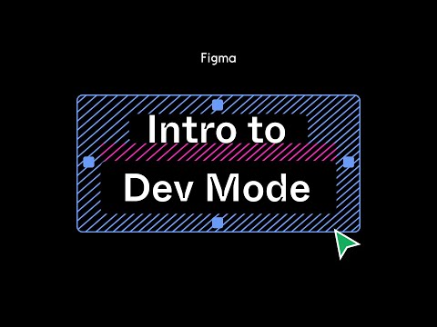 Dev Mode: level up your handoff process