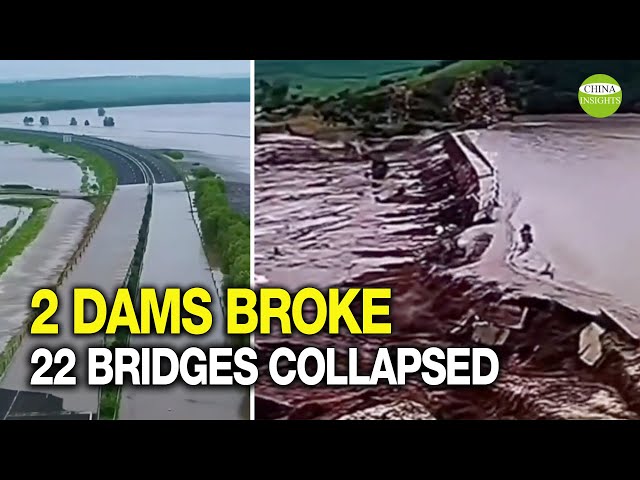 2 dams in Inner Mongolia collapse 16k people at risk;“It's good that the bridge washed”，experts says