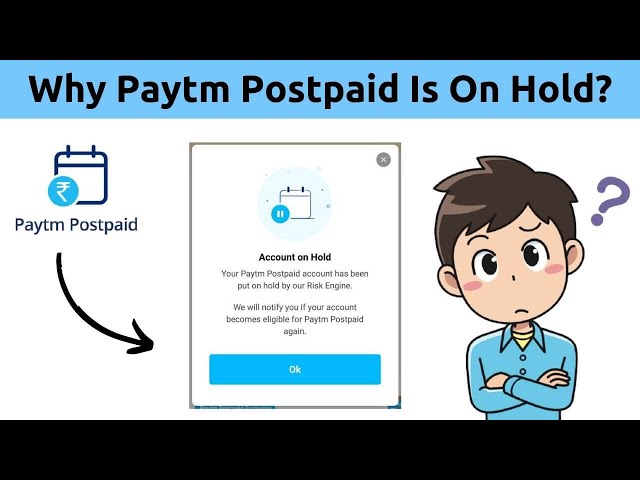 Why Paytm Postpaid Account Is On Hold? [Complete Information]