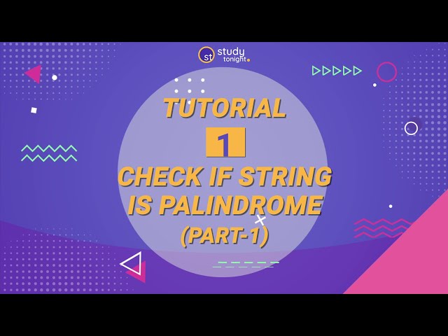 Check If String Is Palindrome (Part-1) | Algorithm Simplified | Strings