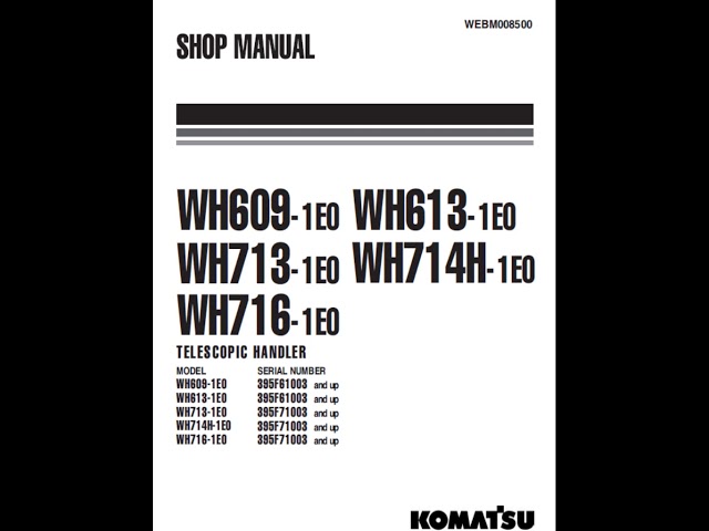 Komatsu WH609-1, WH613-1 Telescopic Handler Service Manual