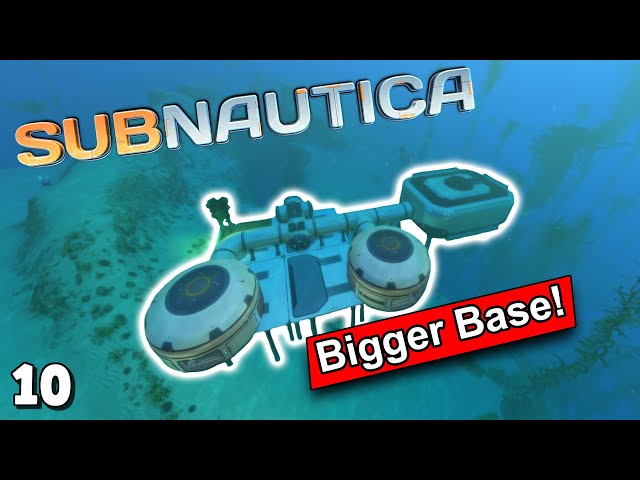 Subnautica - Expanding my base - Part 10
