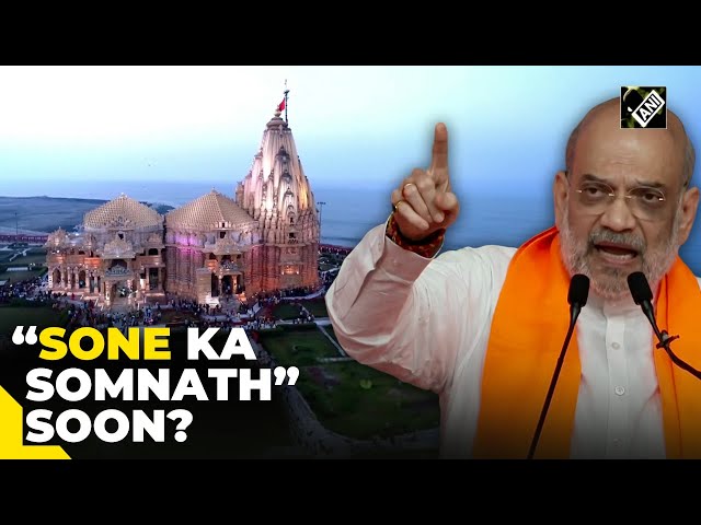 “Sone Ka Somanath…” HM Amit Shah vows to renovate Jyotirlinga with gold