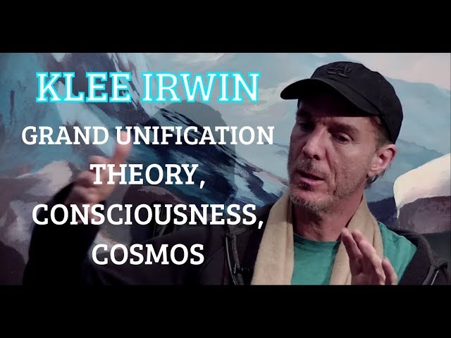 Simulation #9 Klee Irwin - Grand Unification Theory, Consciousness, Cosmos