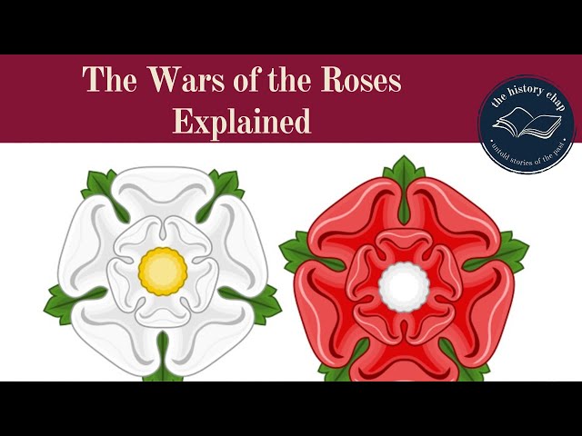 Wars of the Roses Explained