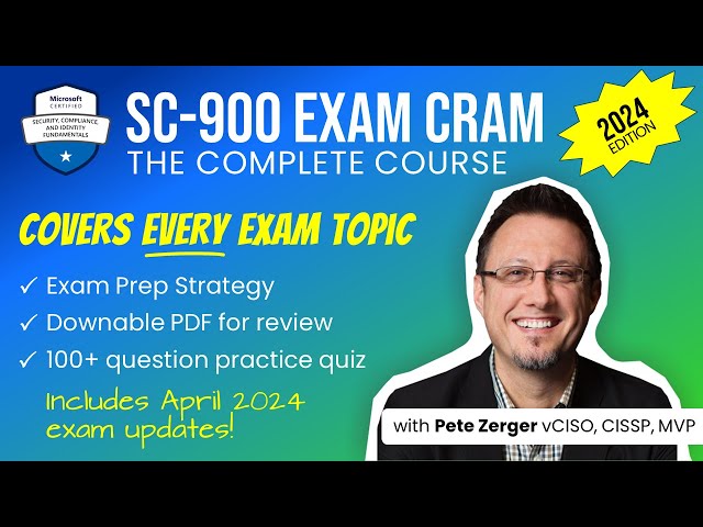 SC-900 Exam Cram - 2024 Edition (Full Course)