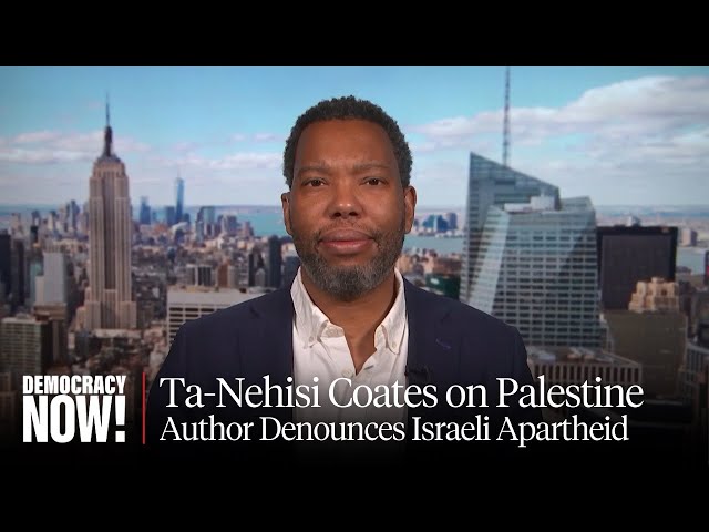 Ta-Nehisi Coates Speaks Out Against Israel's "Segregationist Apartheid Regime" After West Bank Visit