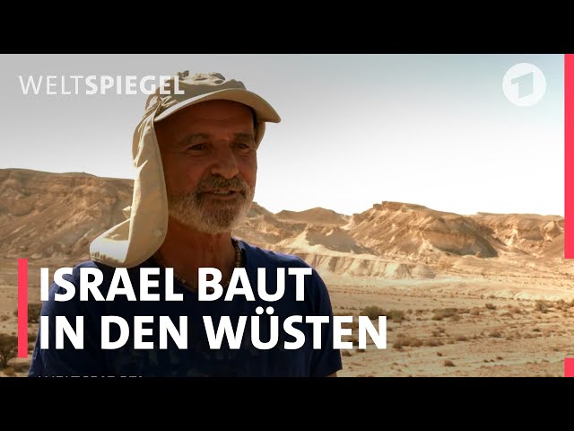 Vision Wüste – Wo Israel die Zukunft baut | Weltspiegel Reportage